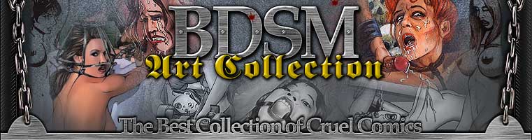 BDSM Art Collection-The Best Collection of Cruel Comics